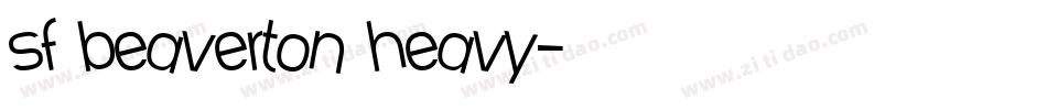 sf beaverton heavy字体转换